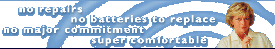no repairs no batteries to replace no major commitment