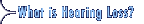 what is hearing loss